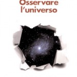 Osservare l’Universo… oltre le Stelle di Paolo de Bernardis