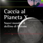 Caccia al Pianeta X Caccia al Pianeta X