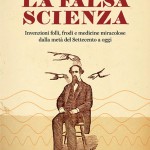 La Falsa Scienza - Silvano Fuso