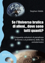 Se l’Universo brulica di alieni… Se l’Universo brulica di alieni…