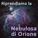 Riprendiamo la Nebulosa di Orione