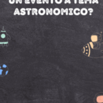Eventi Astronomici post fb (300 x 600 px)