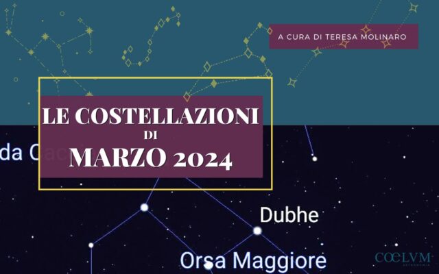 Costellazioni di marzo 2024