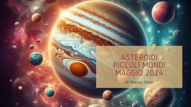 asteroidi maggio