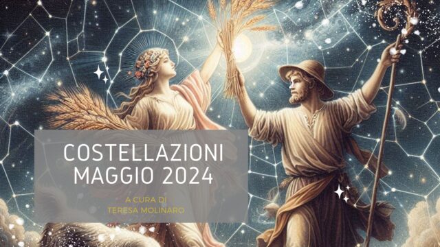 costellazioni maggio