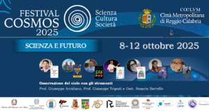 COSMOS 2025 — Scienza, cultura e partecipazione tornano protagoniste a Reggio Calabria