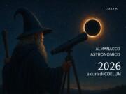 ALMANACCO ASTRONOMICO 2026 – La guida completa agli eventi celesti del nuovo anno