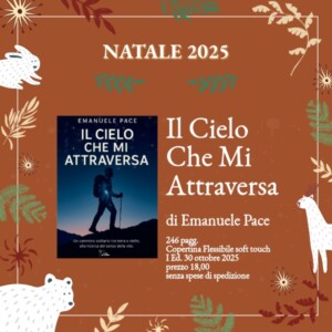 Il Cielo Che Mi Attraversa