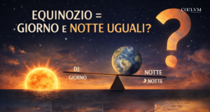 LO SAPEVI DAVVERO? – Durante l’equinozio le ore di luce e le ore di buio si equivalgono?