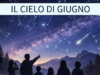 Cielo del Mese di Giugno 2026