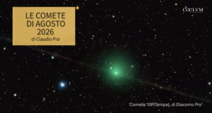Le Comete del mese di Agosto: LA 10P/TEMPEL AL PERIELIO