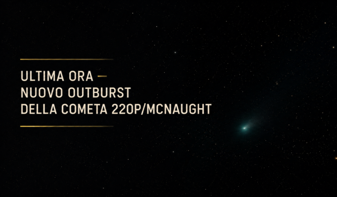 IN AGGIORNAMENTO: ALTRO GRANDE OUTBURST DELLA 220P/MCNAUGHT